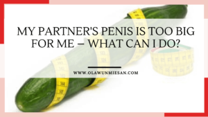 How to enjoy sex with a big penis