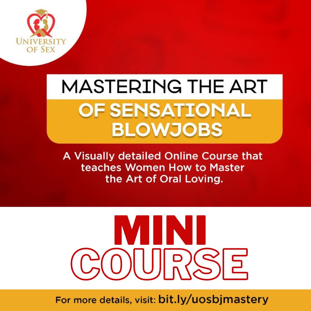 CORE COURSE- MASTERING THE ART OF SENSATIONAL BLOWJOBS